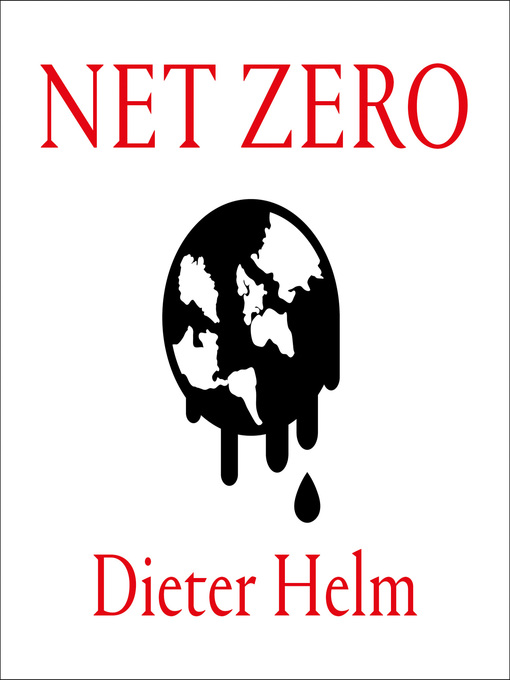 Title details for Net Zero by Dieter Helm - Available